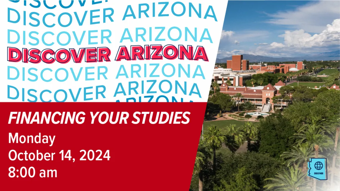 Discover Arizona Financing your Studies October 14