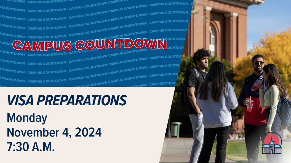 Nov 4 Campus Countdown Visa Preparations 