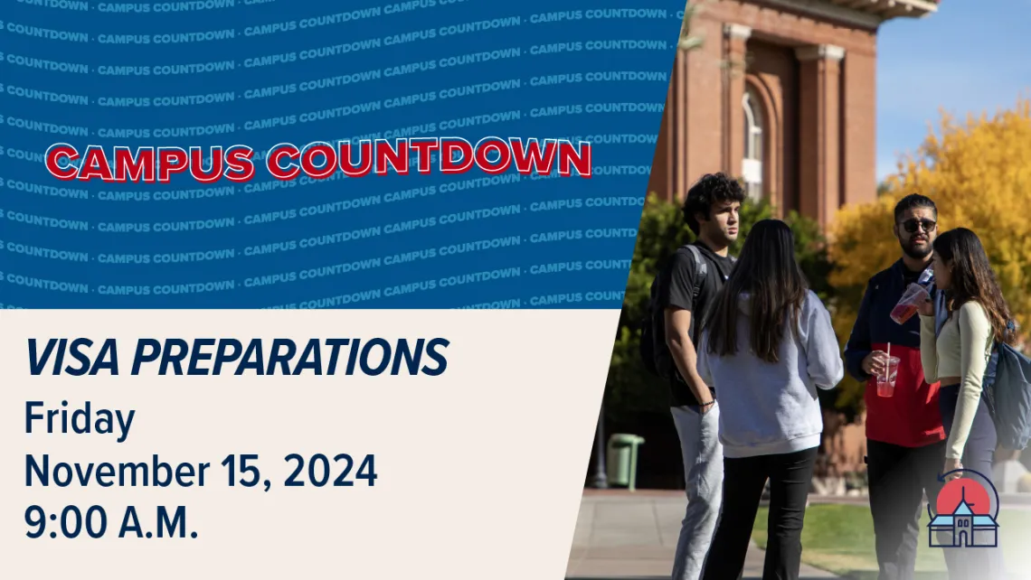 Nov 15 Campus Countdown Visa Preparations