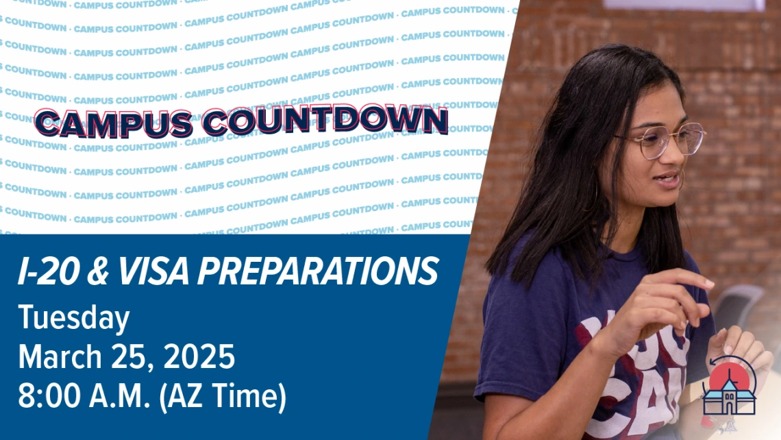 Campus Countdown I-20 and Visa Prep